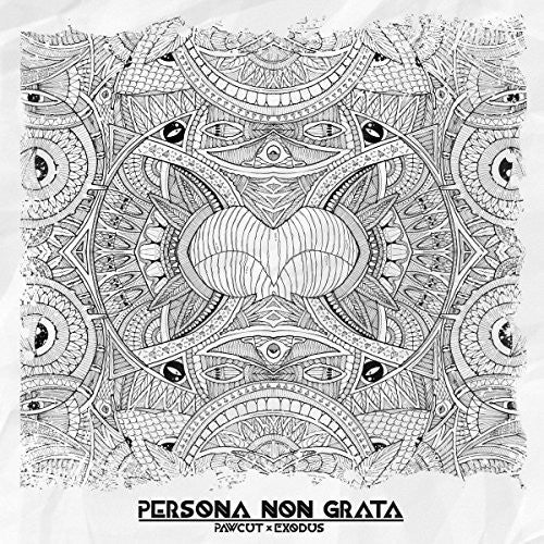 Pawcut & Exodus: Persona Non Grata { Record }