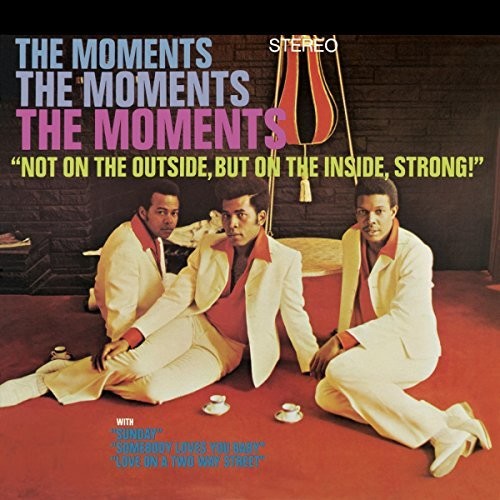 The Moments: Not On The Outside, But On The Inside, Strong! - CD
