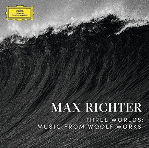 Max Richter: Three Worlds: Music from Woolf Works { Record }
