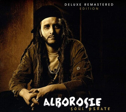 Alborosie: Soul Pirate (Deluxe Remastered Edition) - CD