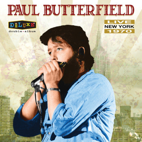 Paul Butterfield: Live In New York 1970 { Record }