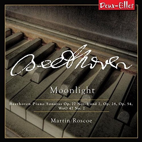Beethoven / Roscoe, Martin: Beethoven: Piano Sonatas Volume 6: Moonlight - COMPACT DISCS