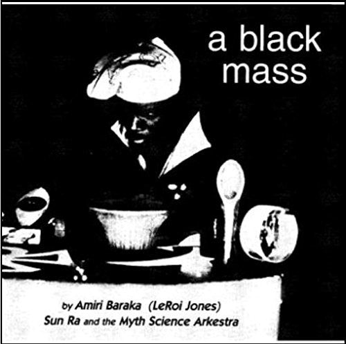 Sun Ra & His Myth Science Arkestra: A Black Mass - CD