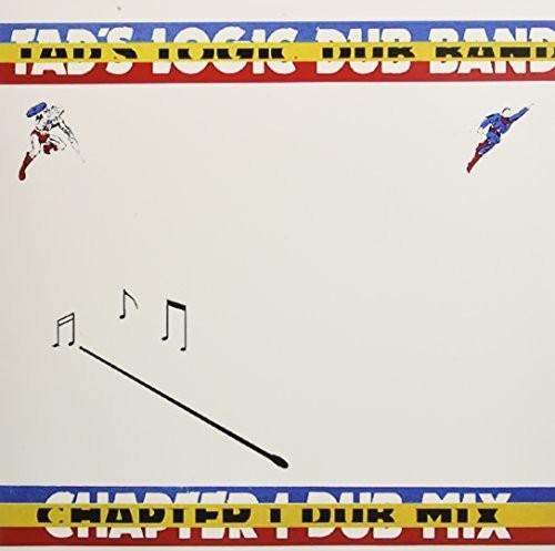 Tads Logic Dub Band- Chapeter 1 Dub Mix ( LP )