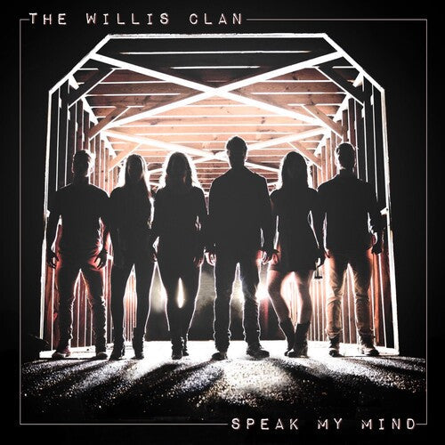 Willis Clan: Speak My Mind - CD