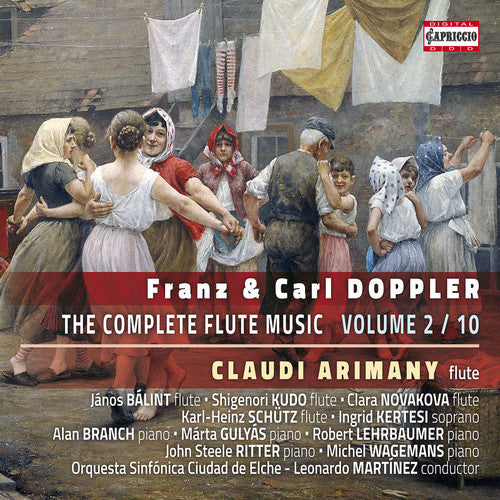 Doppler, F / Doppler, K / Martinez: Franz & Carl Doppler: Complete Flute Music Vol2/10 - COMPACT DISCS