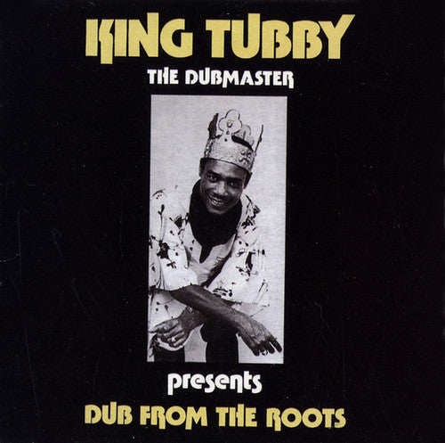 King Tubby: Dub From The Roots - CD