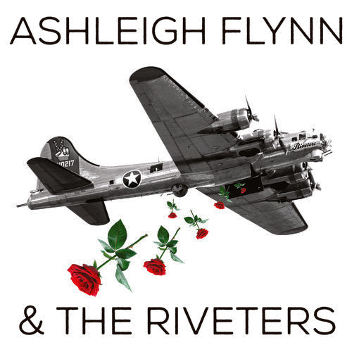 Ashleigh Flynn & The Riveters: Ashleigh Flynn And The Riveters { Record }