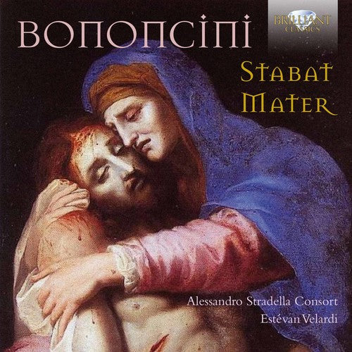 Bononcini / Piccollo / Clarich / De Paoli: Antonio Maria Bononcini: Stabat Mater - COMPACT DISCS