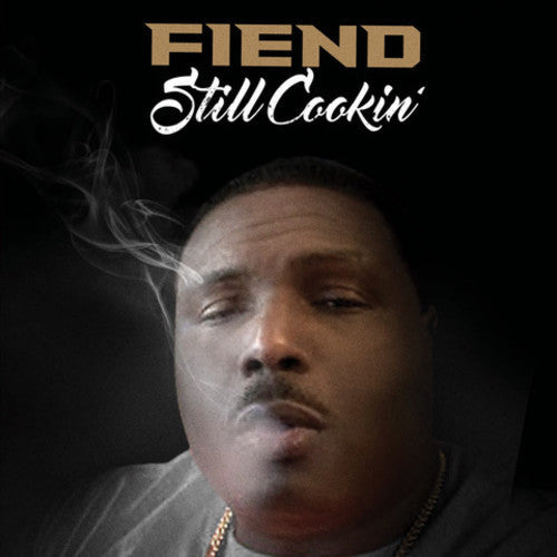 Fiend: Still Cookin' - COMPACT DISCS
