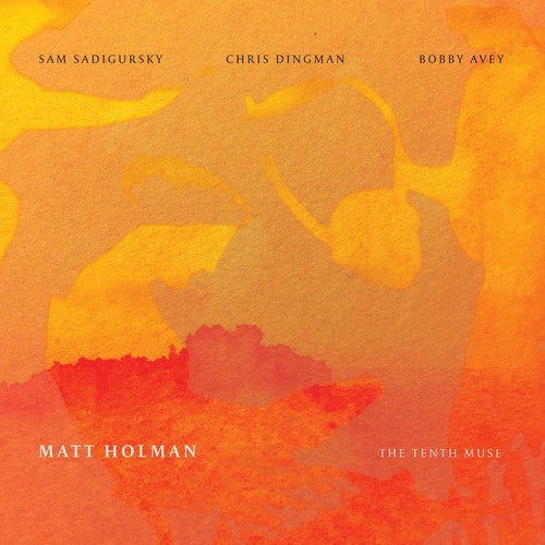 Holman / Holman / Sadigursky / Dingman: Matt Holman: The Tenth Muse - CD
