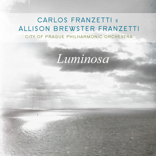 Carlos Franzetti: Luminosa - COMPACT DISCS