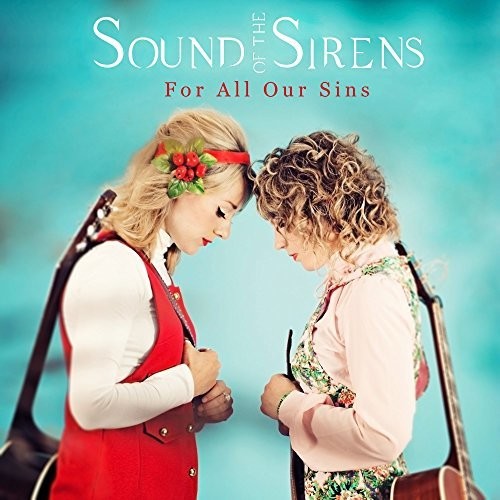 Sound of the Sirens: For All Our Sins { Record }