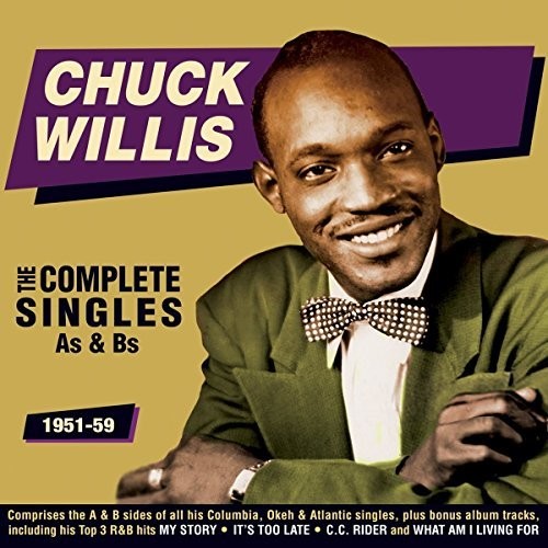 Chuck Willis: Complete Singles As & Bs 1951-59 - CD