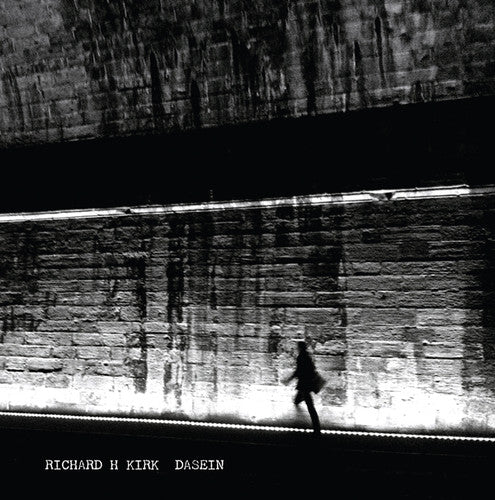 Richard Kirk: Dasein - COMPACT DISCS