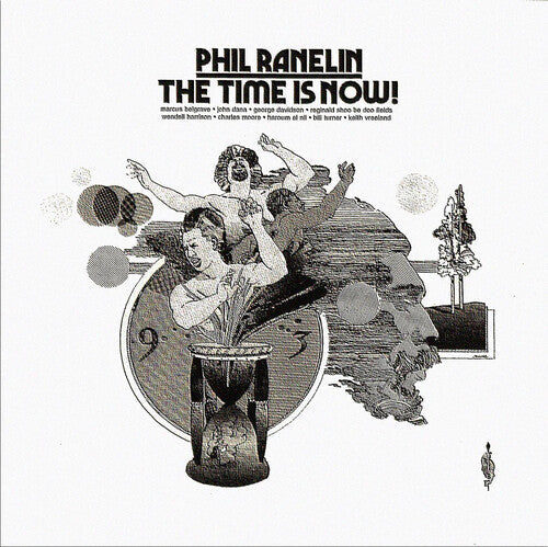 Phil Ranelin: The Time Is Now - VINYL