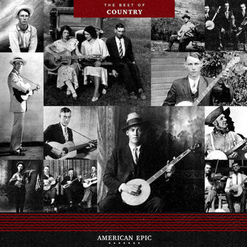 Various Artists: American Epic: The Best Of Country (Various Artists) { Record }