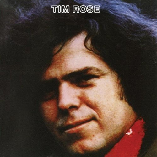 Tim Rose: Tim Rose - COMPACT DISCS