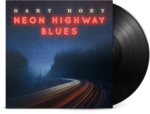 Gary Hoey: Neon Highway Blues { Record }