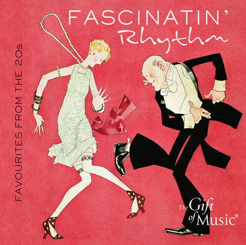 Orphans; Van & Schenck; Jolson; Rudy Wiedoeft's Ca: Fascinatin' Rhypm - COMPACT DISCS