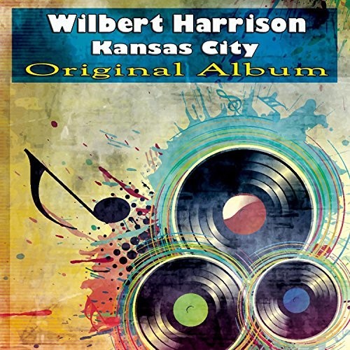Wilbert Harrison: Kansas City: 1953-1962 Sides - CD