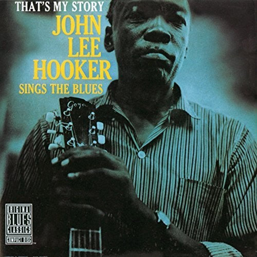 John Lee Hooker: That's My Story: John Lee Hooker Sings The Blues { Record }