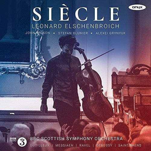 Leonard Elschenbroich: Siecle - Works By Dutilleux, Messiaen, Ravel, Debussy And Saint-Saens - COMPACT DISCS