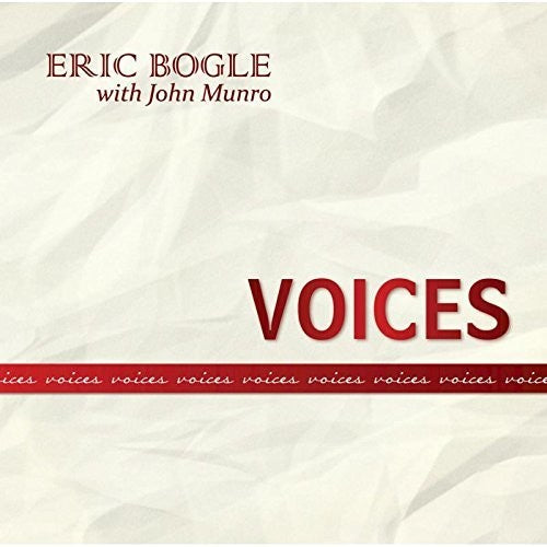 Bogle, Eric / Munro, John: Voices - COMPACT DISCS