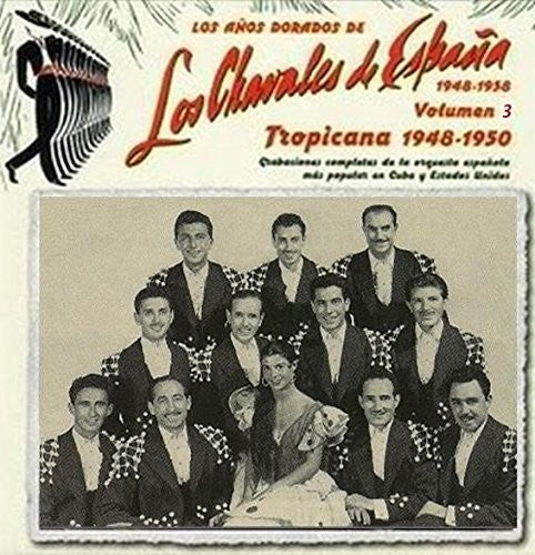 Los Chavales de Espana: Los Anos Dorados Vol 3 Waldorf Astoria 1952-1958 - CD