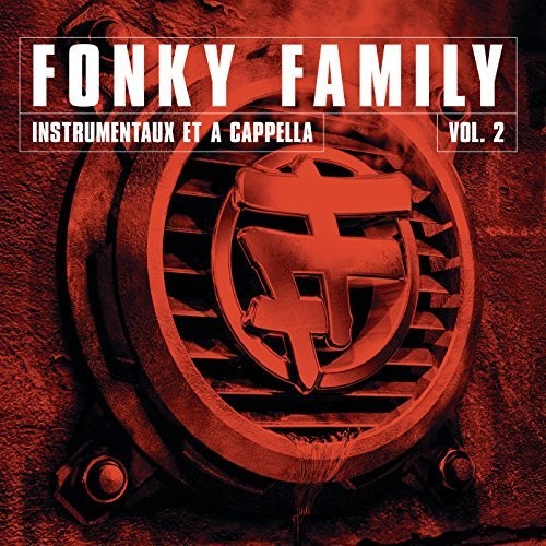 Fonky Family: Instrumentaux Et A Capellas Vol 2 { Record }