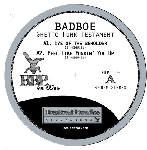 BadboE: Ghetto Funk Testament { Record }