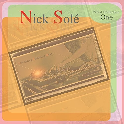 Nick Sole: Privat Collection One { Record }