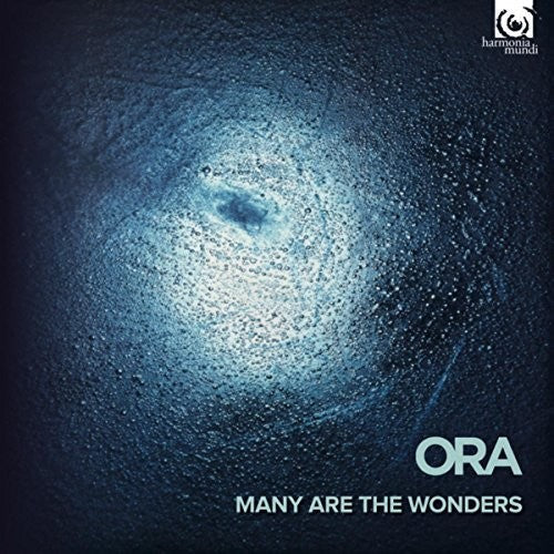 Ora: Many Are The Wonders - COMPACT DISCS
