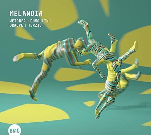 Dejan Terzic: Melanoia: Weidner Dumoulin Graupe Terzic - CD