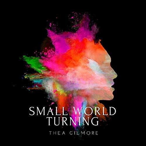 Thea Gilmore: Small World Turning { Record }