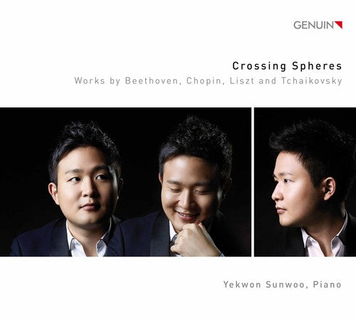 Beethoven, L.V. / Chopin / Tchaikovsky / Sunwoo: Crossing Spheres - COMPACT DISCS
