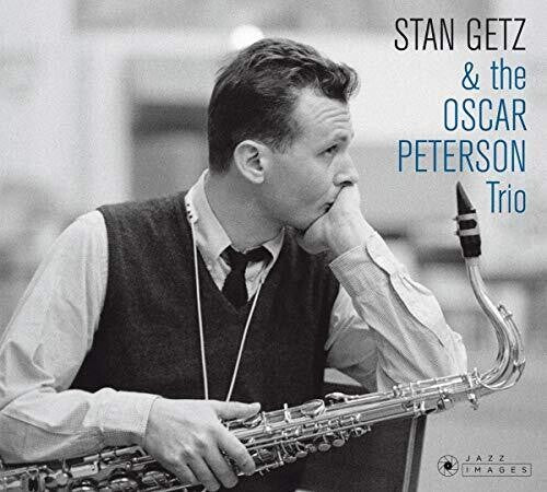 Stan Getz: Stan Getz & The Oscar Peterson Trio - CD