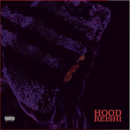 Hood Reishi: Hood Reishi { Record }