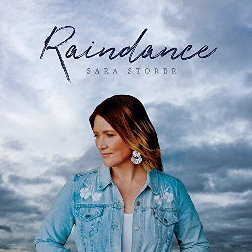 Sara Storer: Raindance - COMPACT DISCS