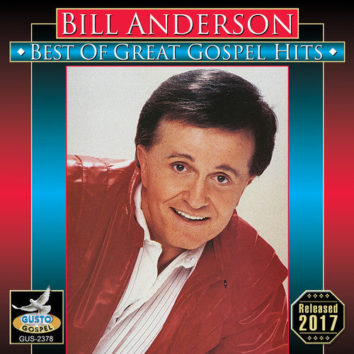 Bill Anderson: Best Of Great Gospel Hits - COMPACT DISCS