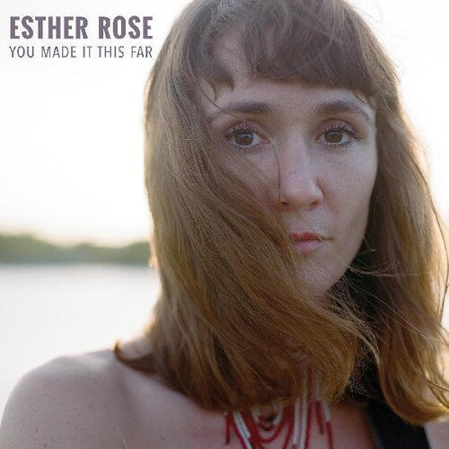 Esther Rose: You Made It This Far - COMPACT DISCS