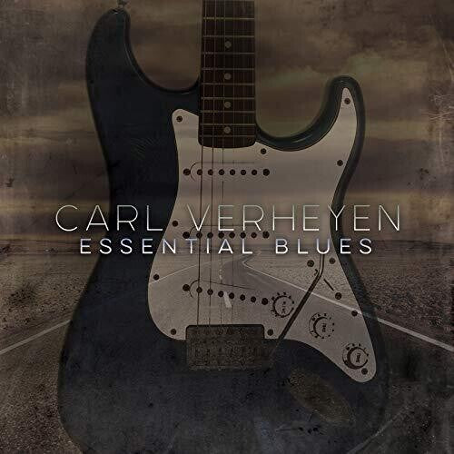 Carl Verheyen: Essential Blues { Record }