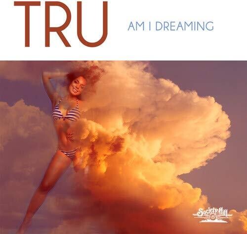 Tru: Am I Dreaming - CD