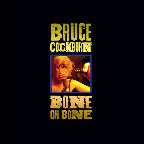 Bruce Cockburn: Bone on Bone - COMPACT DISCS