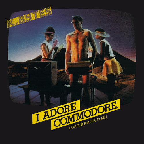 K.Bytes: I Adore Commodore - Computer Music Flash { Record }