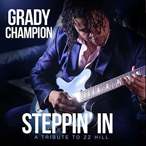Grady Champion: Steppin In - COMPACT DISCS