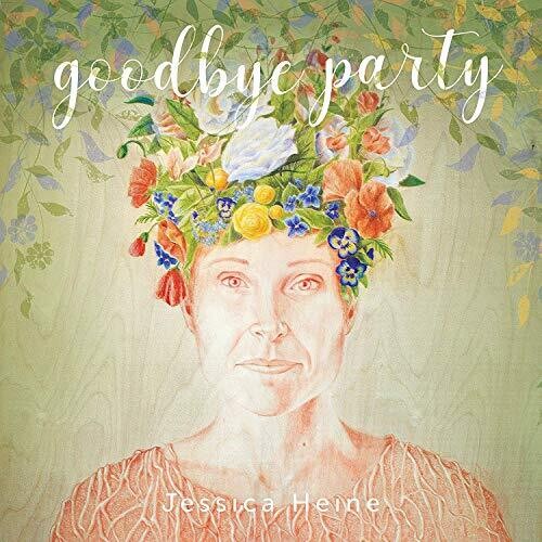 Jessica Heine: Goodbye Party { Record }