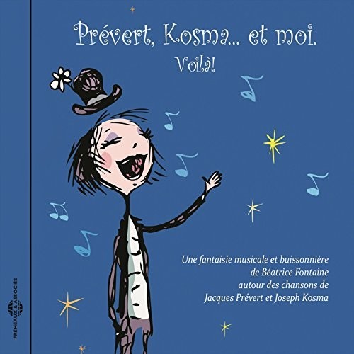 Kosma / Fontaine / Prevert: Prevert, Kosmaet Moi Voila - COMPACT DISCS