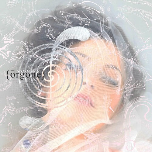 Sarasara: Orgone { Record }
