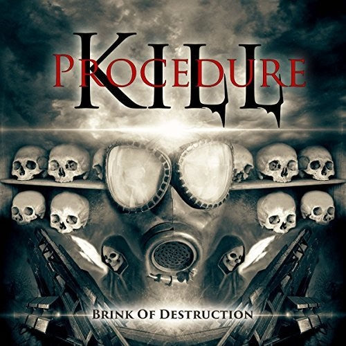 Kill Procedure: Brink Of Destruction - CD